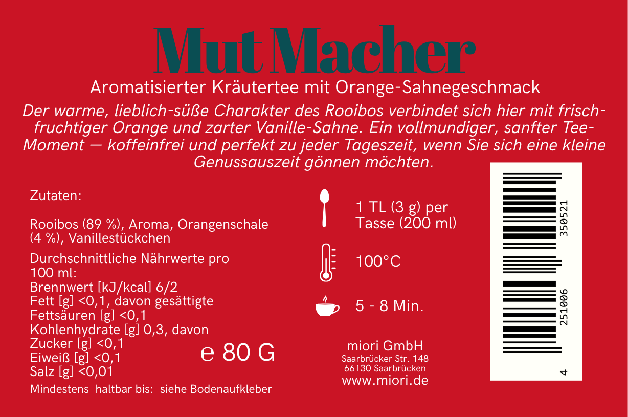 Rücketikett Mut Macher mit Beschreibung, Zutaten Rooibos 89 Prozent und Orangenschale, Zubereitung 100 Grad